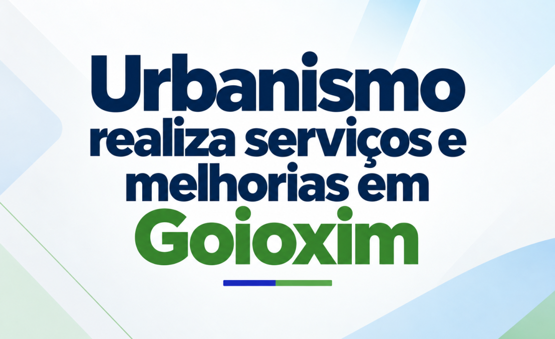 Secretaria de Urbanismo realiza serviços de manutenção e melhorias em diferentes pontos de Goioxim