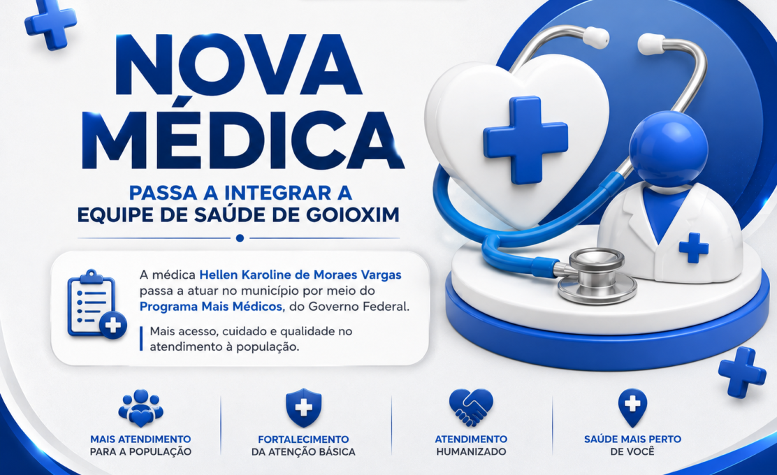 Nova médica passa a integrar a equipe de saúde de Goioxim